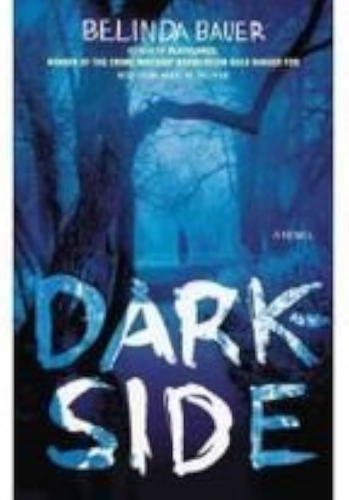 洋書 Darkside I Amazon.com: Darkside: 9781410439475: Bauer, Belinda: 圖書